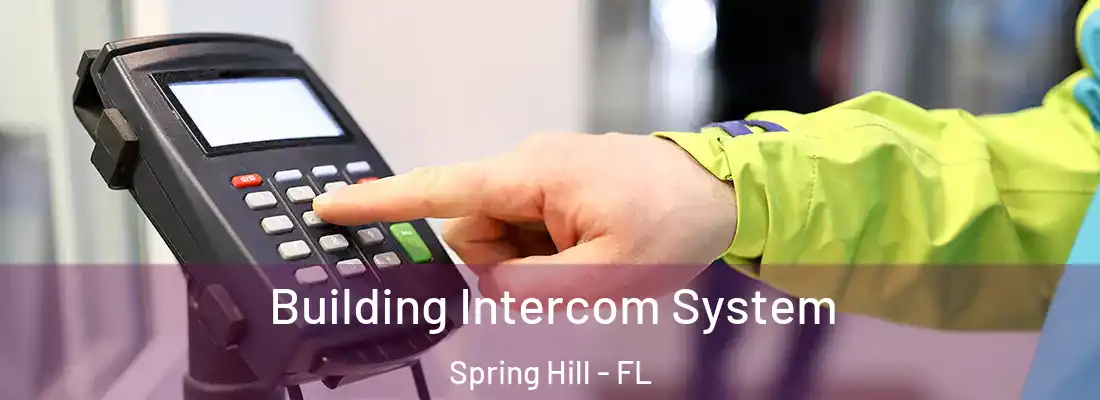  Building Intercom System Spring Hill - FL