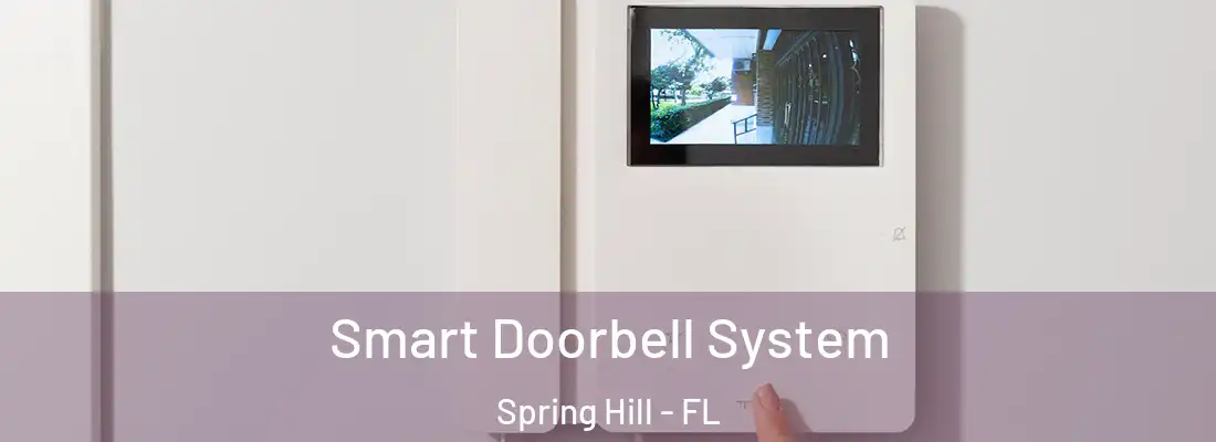  Smart Doorbell System Spring Hill - FL